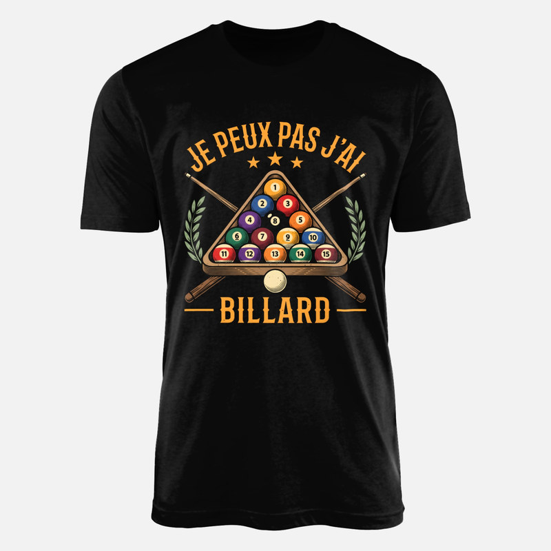 T-shirts: Je peux pas j'ai billard