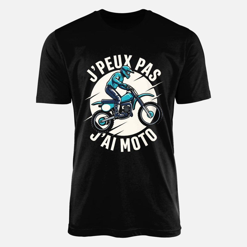 T-shirts: J'peux pas j'ai moto cross