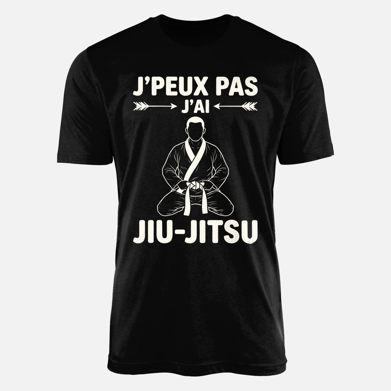 T-shirts: J'peux pas j'ai jiu-jitsu
