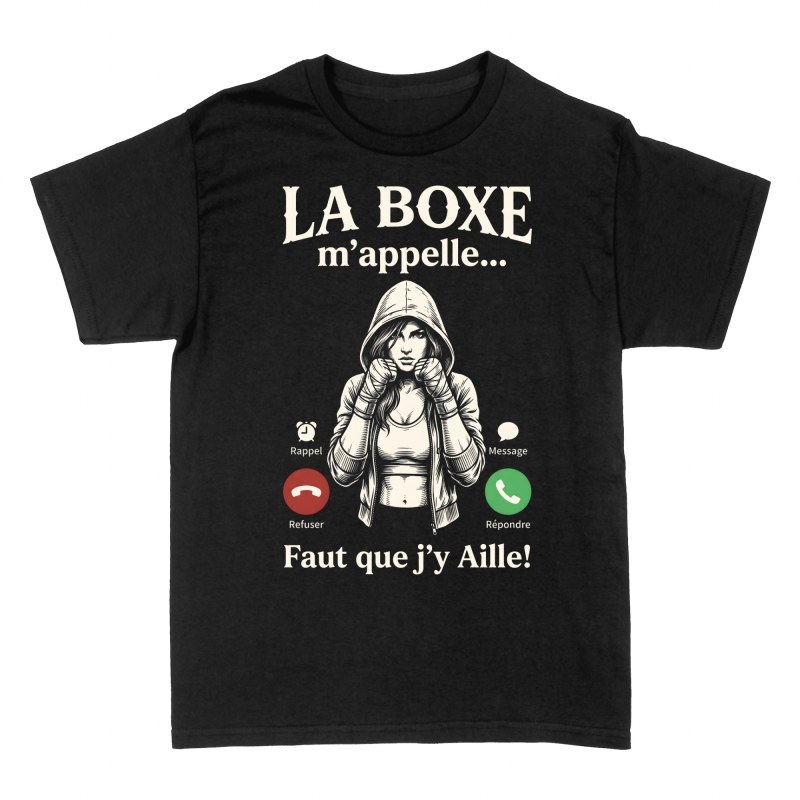 T-shirts: La boxe m'appelle faut que j'y aille
