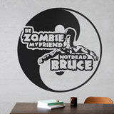 Stickers muraux: Bruce Zombie 2
