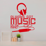 Stickers muraux: Always got music on my mind 2