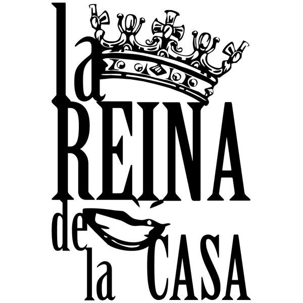 Stickers muraux: La Reina de la Casa