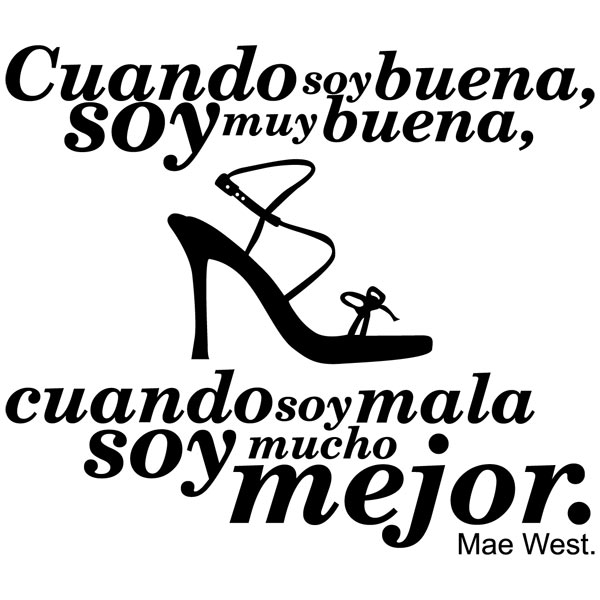 Stickers muraux: Cuando soy buena - Mae West