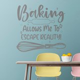 Stickers muraux: Baking allows me to escape reality 2