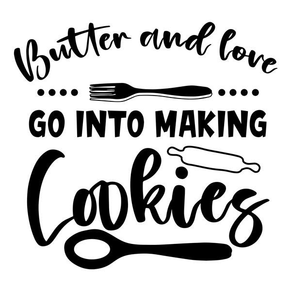 Stickers muraux: Butter and love go into making cookies