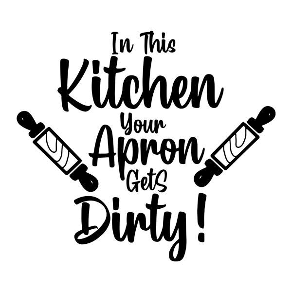 Stickers muraux: In this kitchen your apron gets dirty!