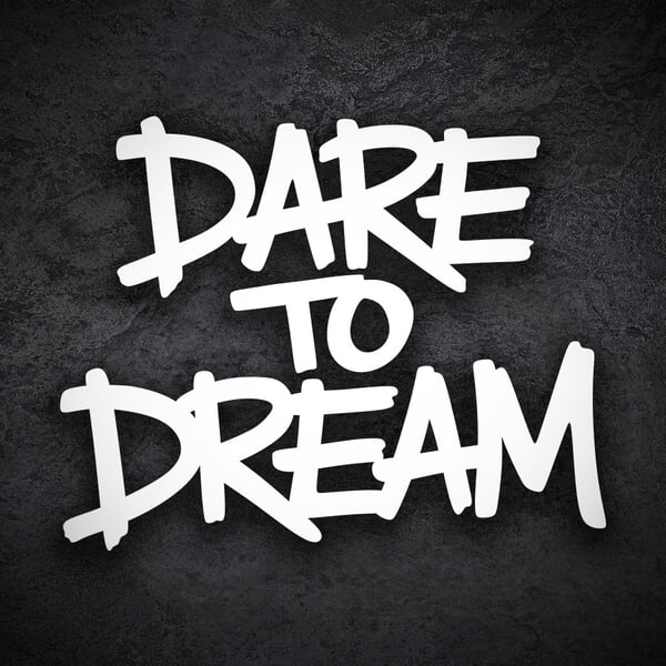Autocollants: Doodle Graffiti Dare To Dream