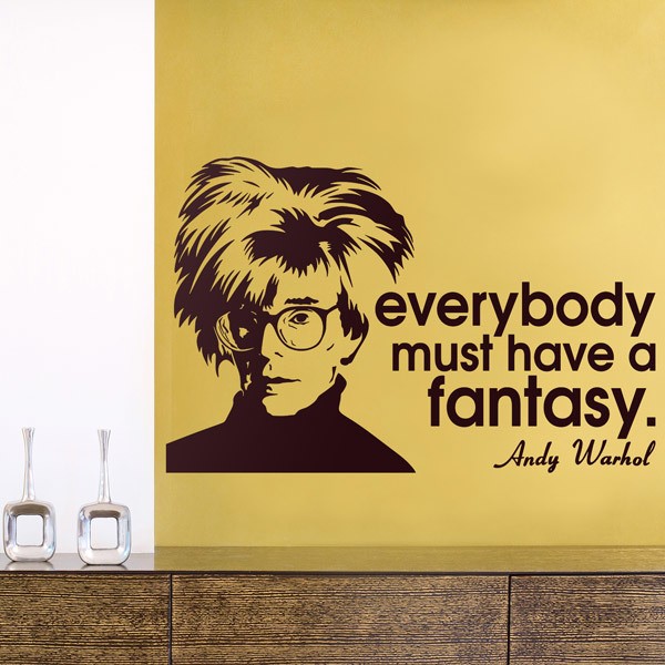 Stickers muraux: Everybody must have a fantasy