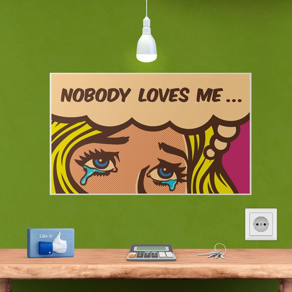 Stickers muraux: Nobody loves me...