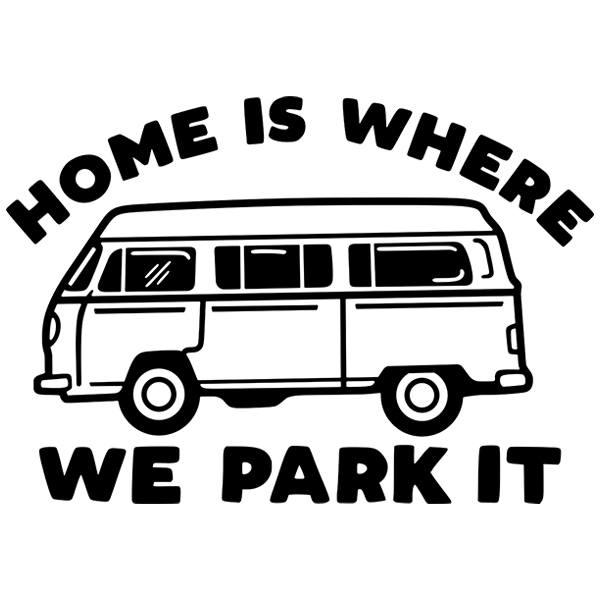 Stickers camping-car: Home is where we park it