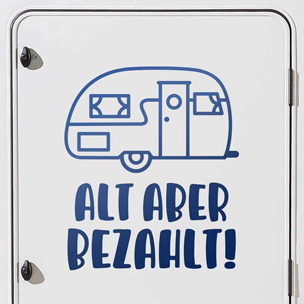 Stickers camping-car: Alt aber bezahlt