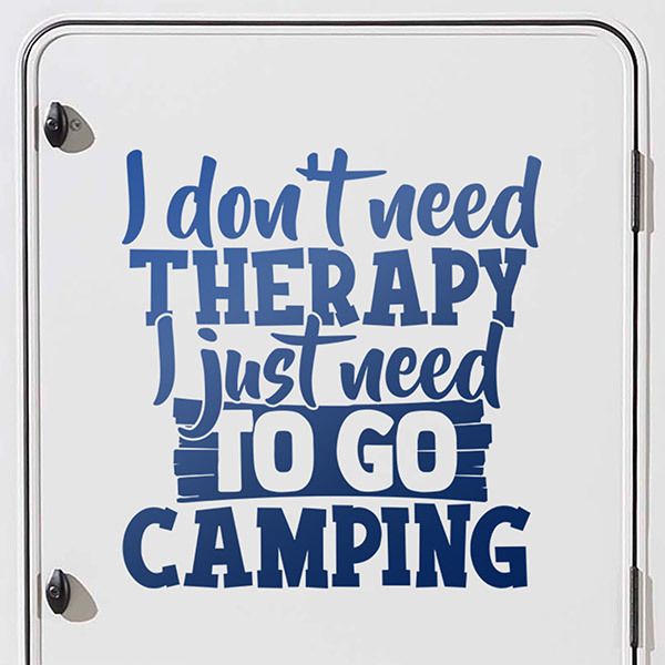 Stickers camping-car: I don´t need therapy