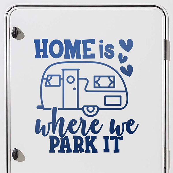Autocollants: Home is where we park it