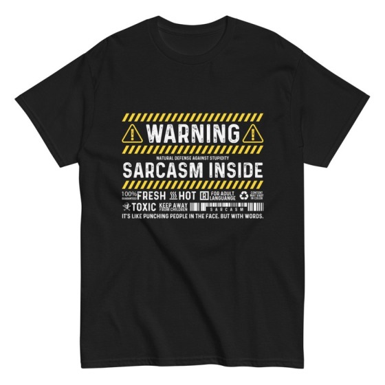 T-shirt Avertissement Sarcasme Intérieur